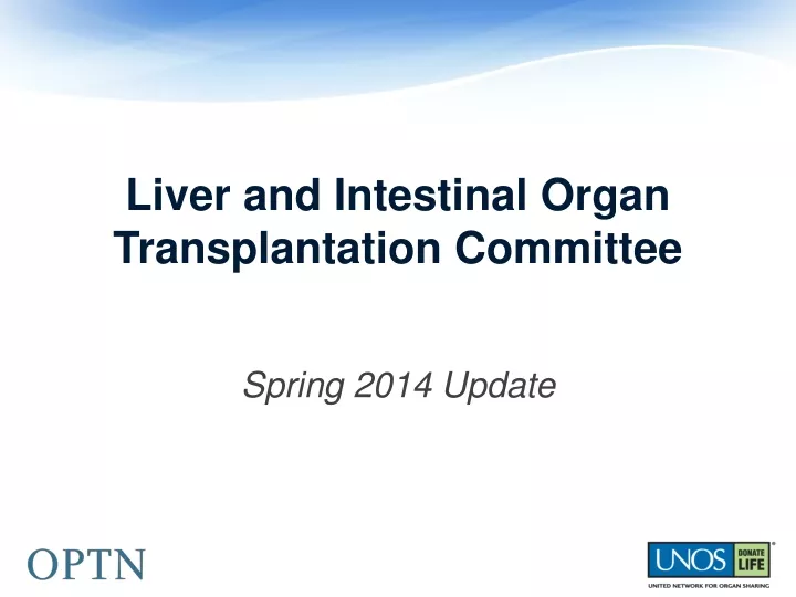 liver and intestinal organ transplantation committee