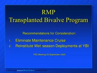 RMP Transplanted Bivalve Program