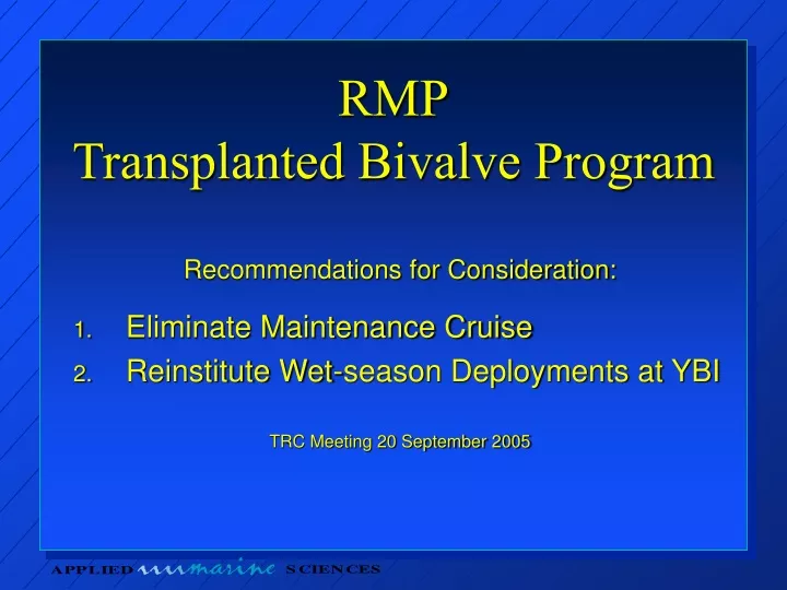 rmp transplanted bivalve program