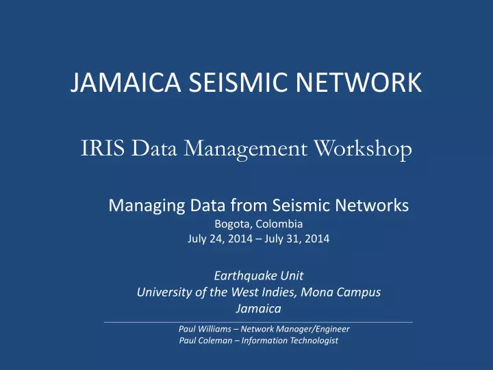 jamaica seismic network iris data management workshop
