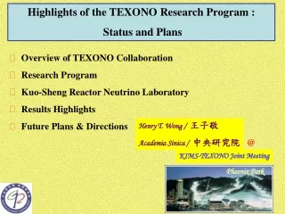 Highlights of the TEXONO Research Program :  Status and Plans