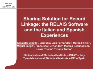 Sharing Solution for Record Linkage: the RELAIS Software and the Italian and Spanish Experiences