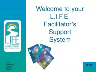 Welcome to your L.I.F.E. Facilitator’s Support System