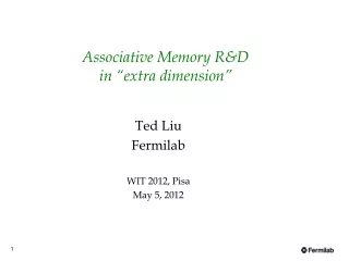 Associative Memory R&amp;D  in  “ extra dimension ”