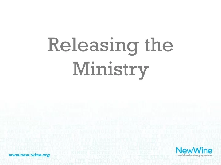 releasing the ministry