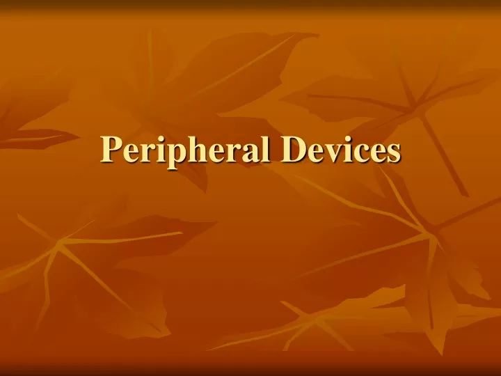 peripheral devices