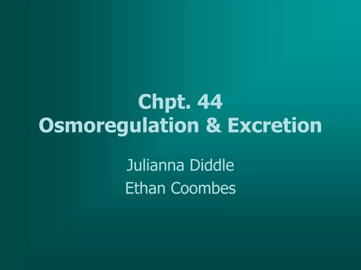 chpt 44 osmoregulation excretion