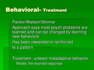 Behavioral-  Treatment