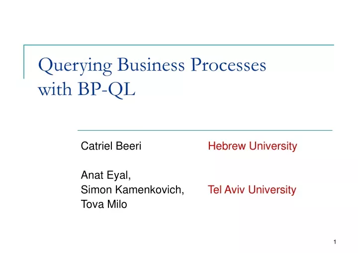 querying business processes with bp ql