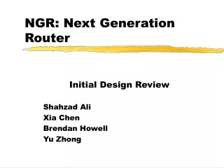NGR: Next Generation Router