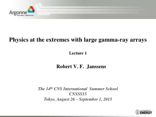 Physics at the extremes with large gamma-ray arrays Lecture 1