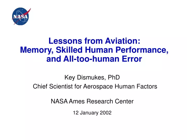 lessons from aviation memory skilled human performance and all too human error