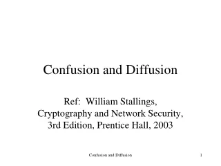 Confusion and Diffusion
