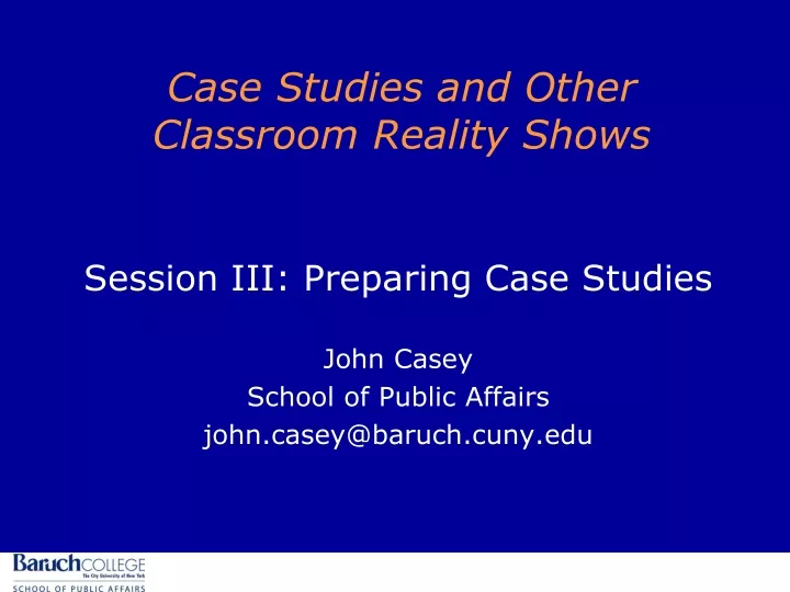 case studies and other classroom reality shows