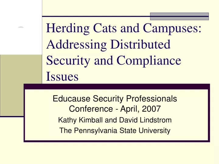 herding cats and campuses addressing distributed security and compliance issues