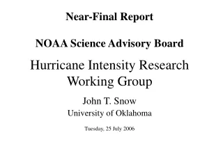 Near-Final Report NOAA Science Advisory Board Hurricane Intensity Research Working Group