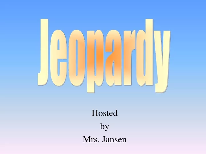 hosted by mrs jansen