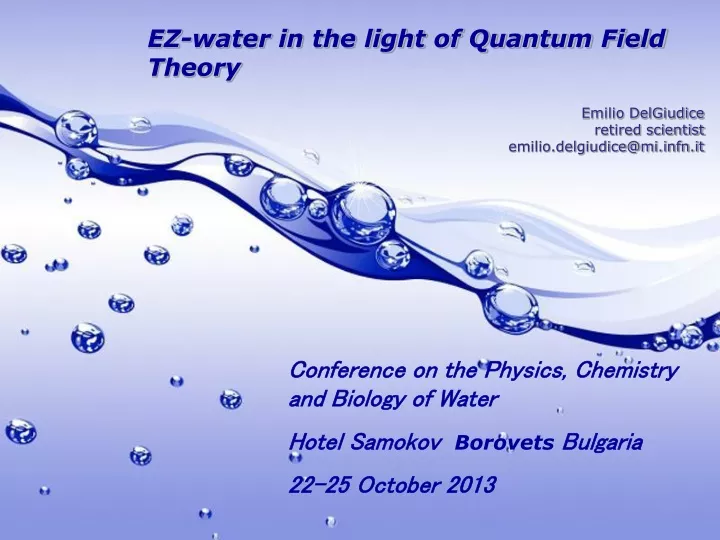 ez water in the light of quantum field theory