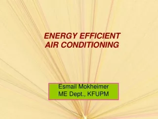 ENERGY EFFICIENT  AIR CONDITIONING