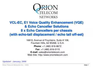 VCL-EC, E1 Voice Quality Enhancement (VQE) &amp; Echo Canceller Solutions
