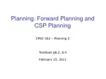 Planning:  Forward Planning and CSP Planning