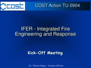 IFER - Integrated Fire Engineering and Response