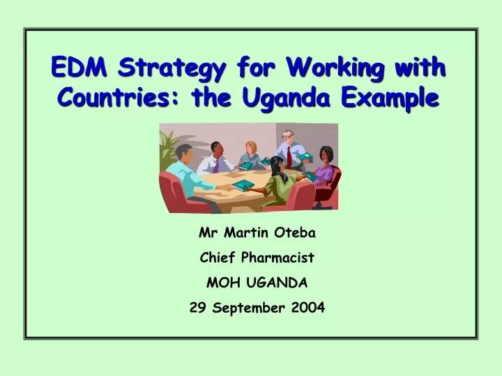 edm strategy for working with countries