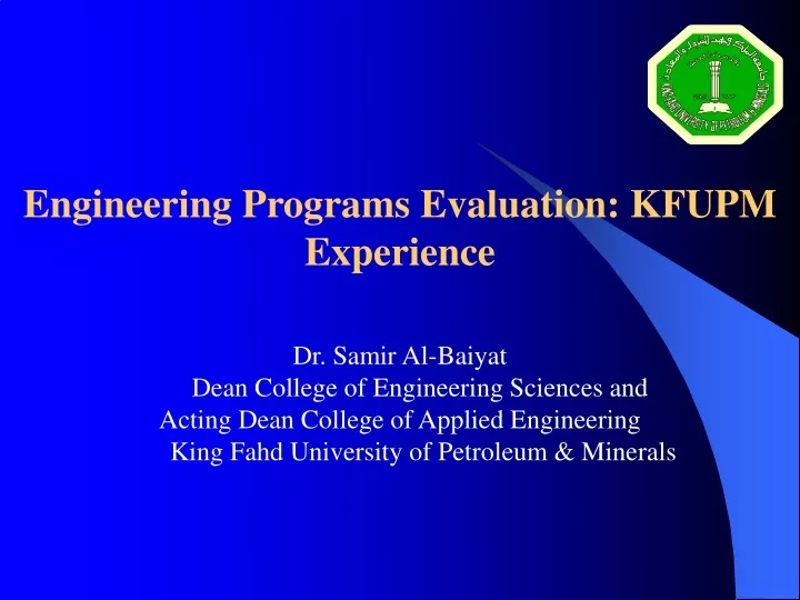 engineering programs evaluation kfupm experience