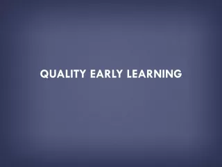 quality early learning