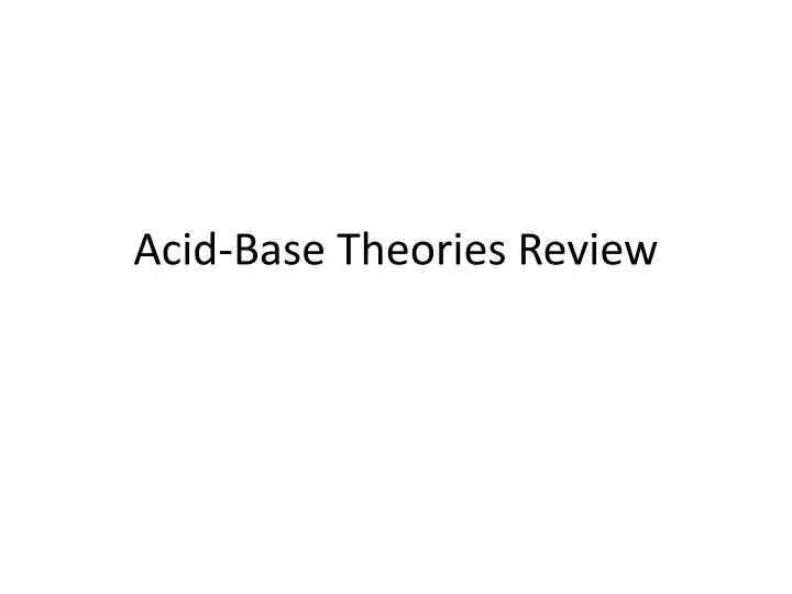 acid base theories review