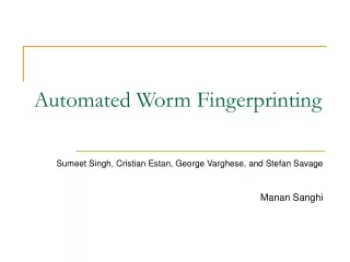 Automated Worm Fingerprinting