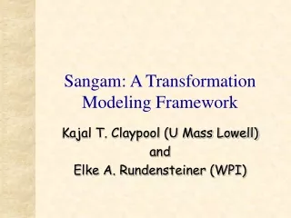 Sangam: A Transformation Modeling Framework