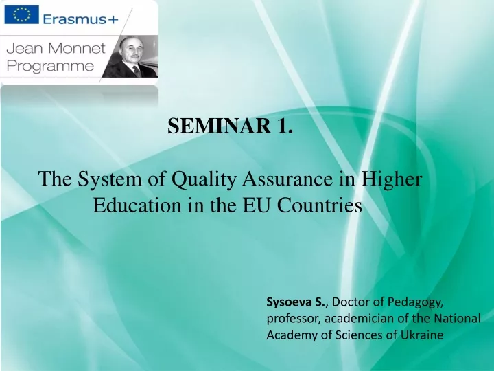 seminar 1 the system of quality assurance in higher education in the eu countries