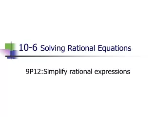 10-6  Solving Rational Equations