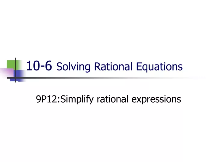 10 6 solving rational equations