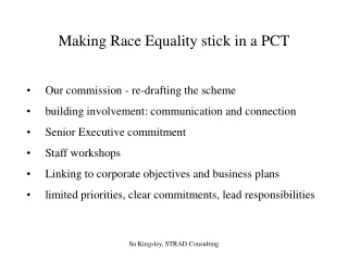 Making Race Equality stick in a PCT
