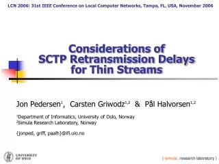 Considerations of  SCTP Retransmission Delays  for Thin Streams