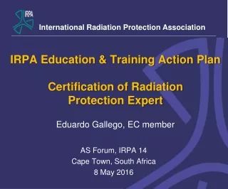 AS Forum, IRPA 14 Cape Town, South Africa 8 May 2016