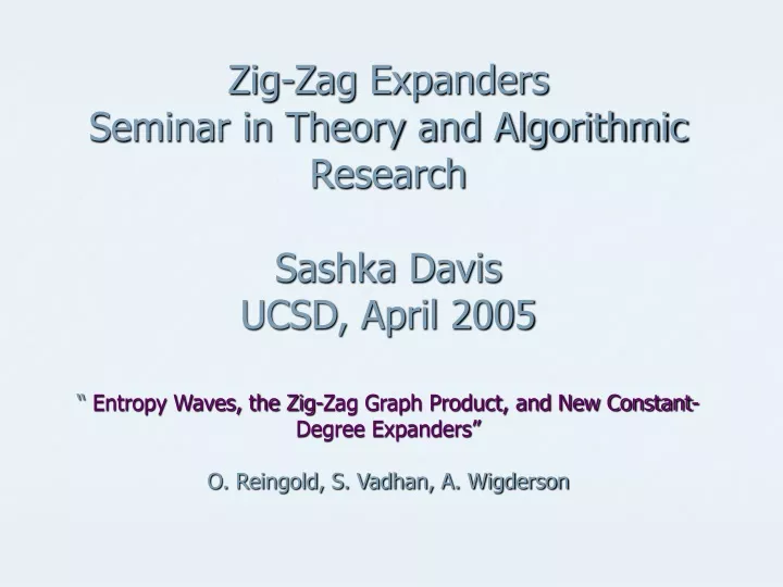 zig zag expanders seminar in theory