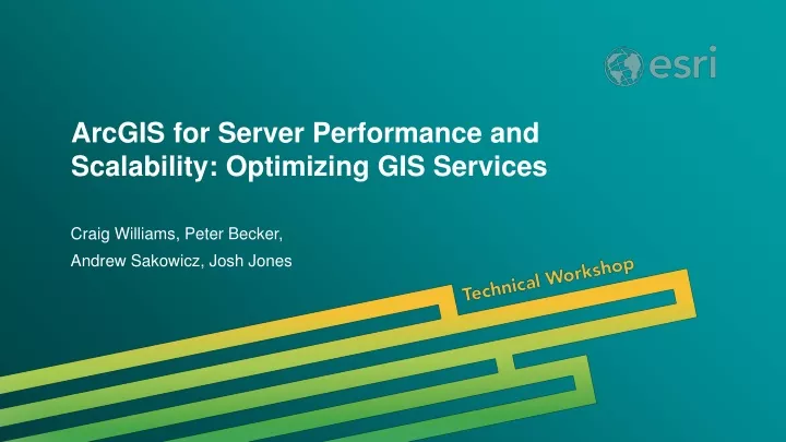 arcgis for server performance and scalability optimizing gis services