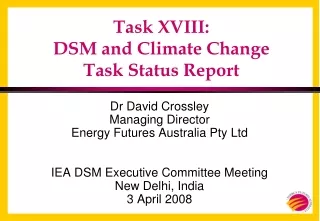 Task XVIII: DSM and Climate Change Task Status Report