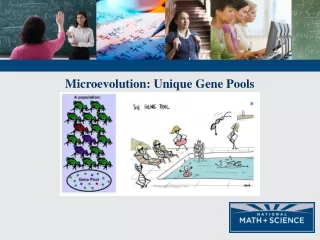Microevolution: Unique Gene Pools