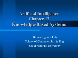 Artificial Intelligence Chapter 17 Knowledge-Based Systems