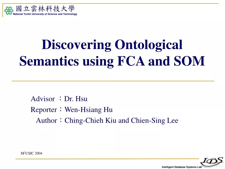 discovering ontological semantics using fca and som