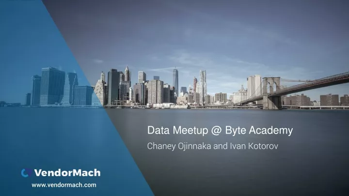 data meetup @ byte academy