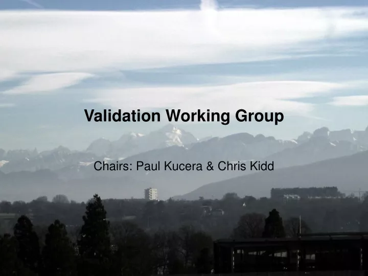 validation working group