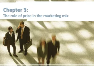 Chapter 3: The role of price in the marketing mix