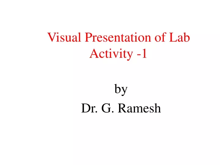 visual presentation of lab activity 1