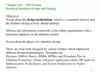 Chapter (12) – Old Version Practical Database Design and Tuning Objectives