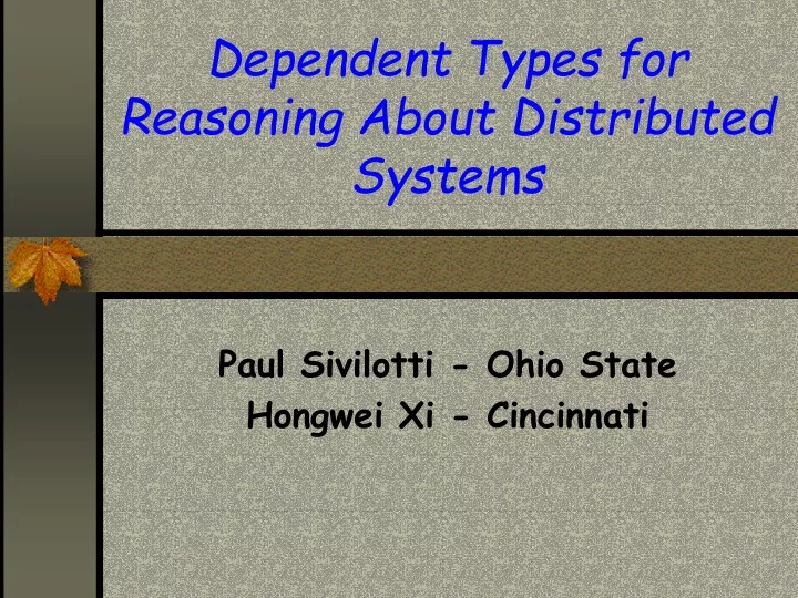 dependent types for reasoning about distributed systems